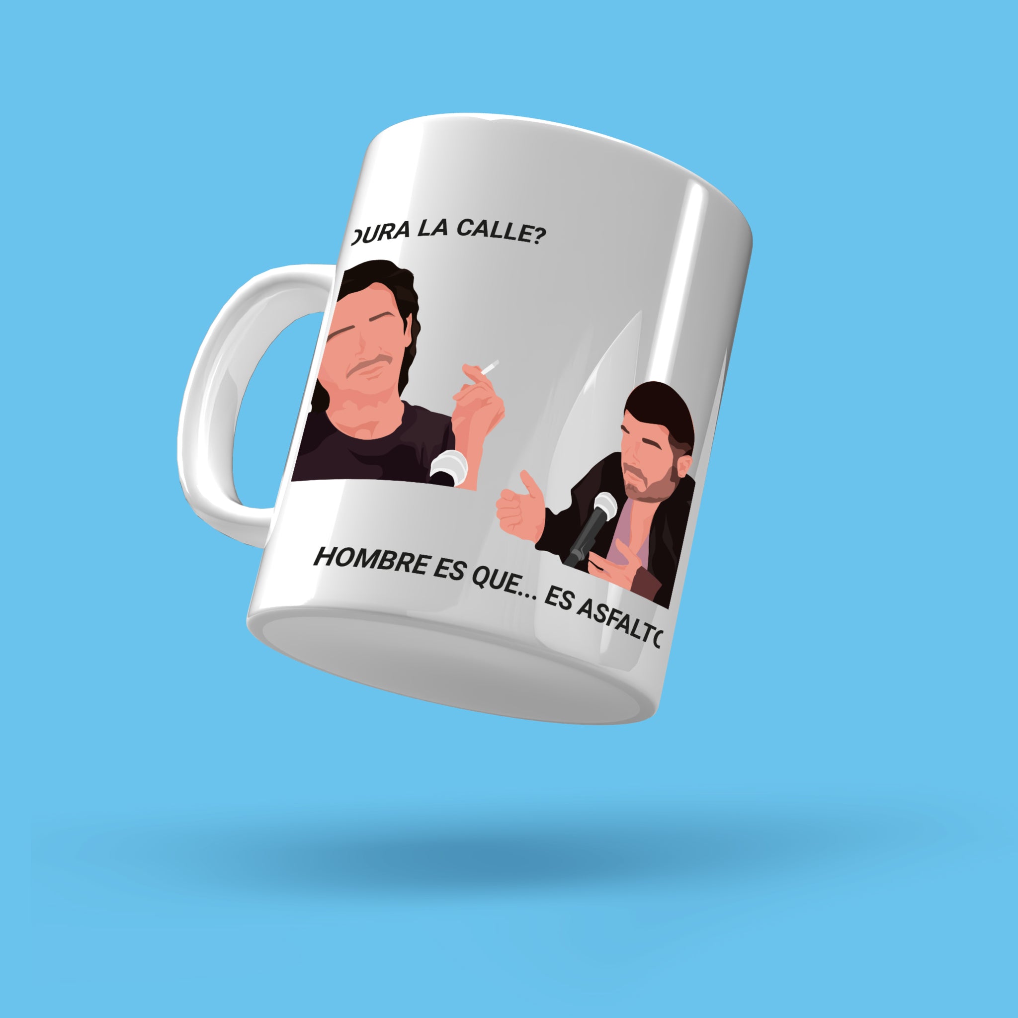 Taza “La calle es dura”